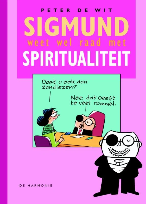 Sigmund weet wel raad met spiritualiteit – Peter de Wit – boek cover