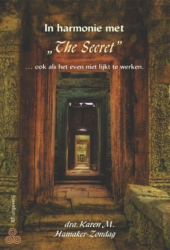 In harmonie met "The Secret" ... ook als het even niet lijkt te werken – K.M. Hamaker-Zondag – boek cover