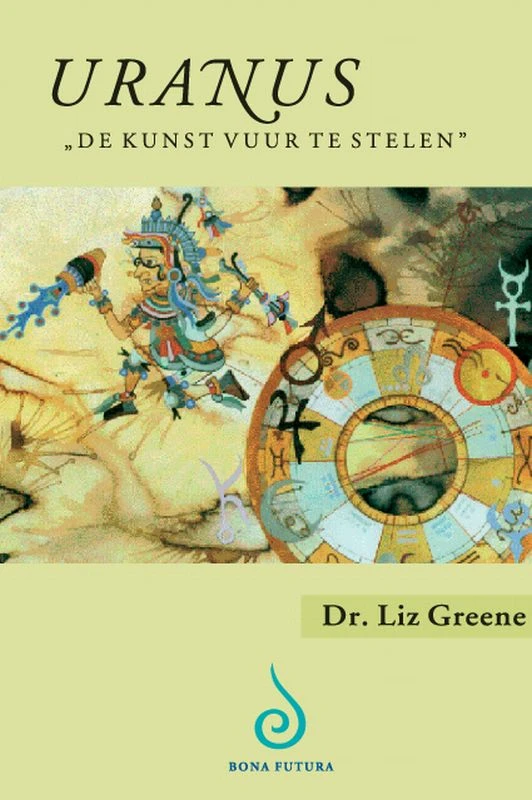 Uranus - "de kunst vuur te stelen" – Liz Greene – boek cover