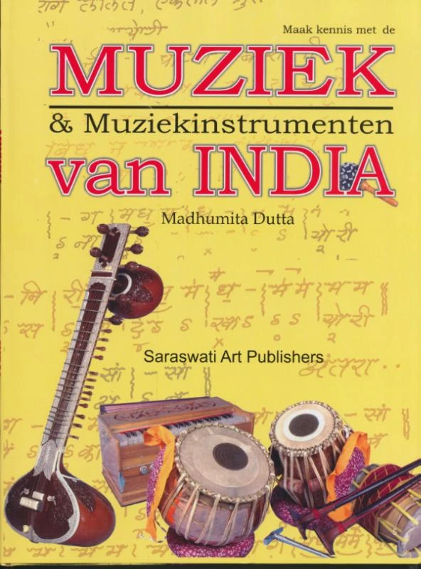Maak kennis met de Muziek en Muziekinstrumenten van India – Madhumita Dutta – boek cover