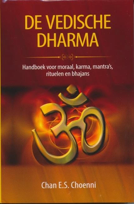 De Vedische Dharma – Chan E.S. Choenni – boek cover