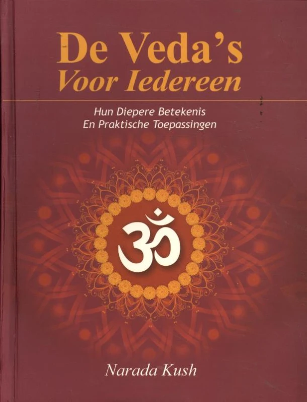 De Veda's voor iedereen – Narada Kush – boek cover