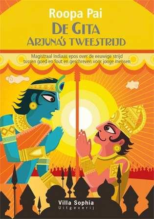 De Gita- Arjuna's tweestrijd – Roopa Pai – boek cover
