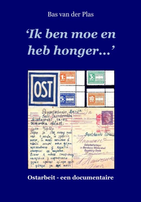 "Ik ben moe en heb honger..." – Bas van der Plas – boek cover
