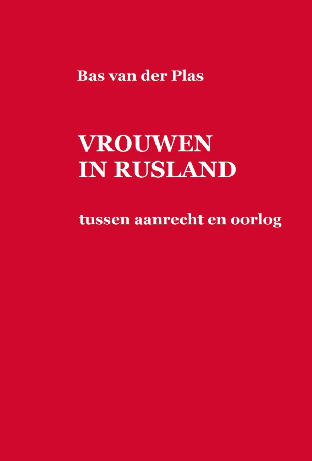 VROUWEN IN RUSLAND – Bas van der Plas – boek cover