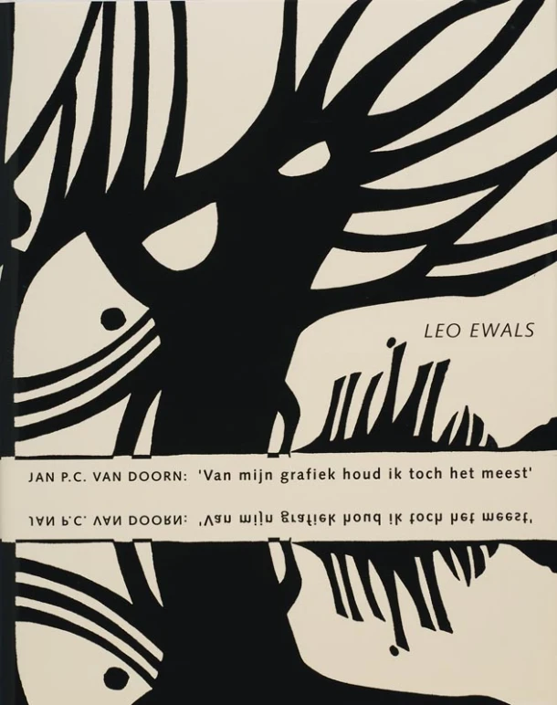 Jan P.C. van Doorn ‘‘Van mijn grafiek houd ik toch het meest‘‘ – L. Ewals – boek cover