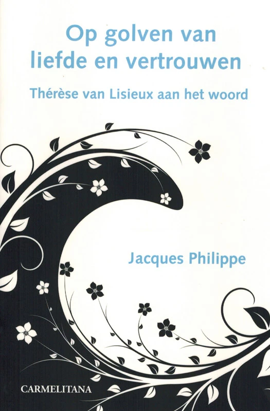 Op golven van liefde en vertrouwen – Jacques Philippe – boek cover