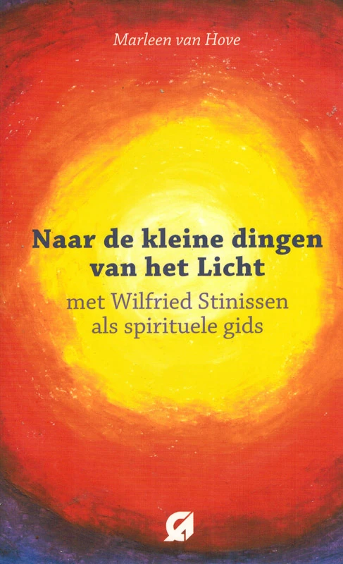 Naar de ‘kleine dingen van het licht‘ – Marleen van Hove – boek cover