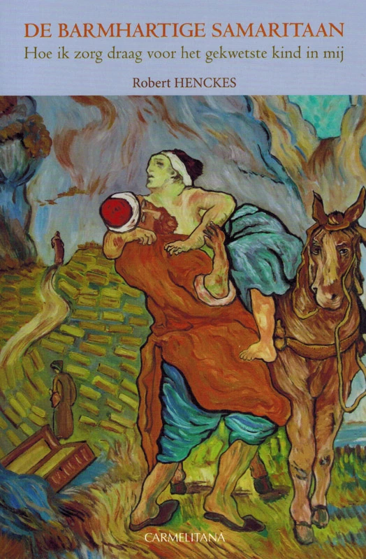 De barmhartige samaritaan – Robert Henckes – boek cover