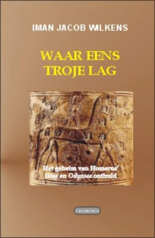 Waar eens Troje lag – Iman Jacob Wilkens – boek cover