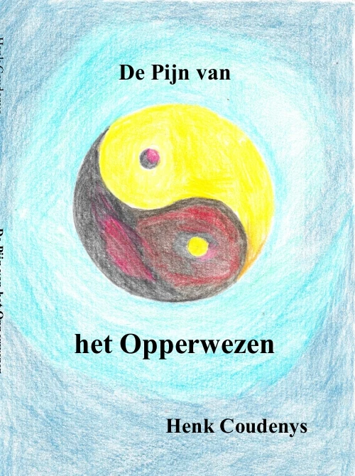 De pijn van het opperwezen – Henk Coudenys – boek cover