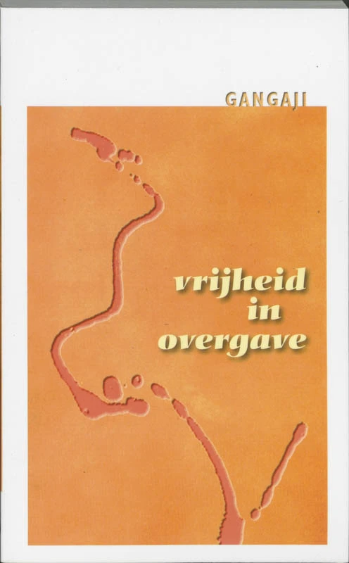 Vrijheid in overgave – Gangaji – boek cover