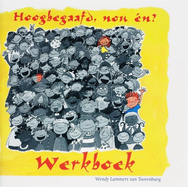 Hoogbegaafd, nou en? – W. Lammers van Toorenburg – boek cover