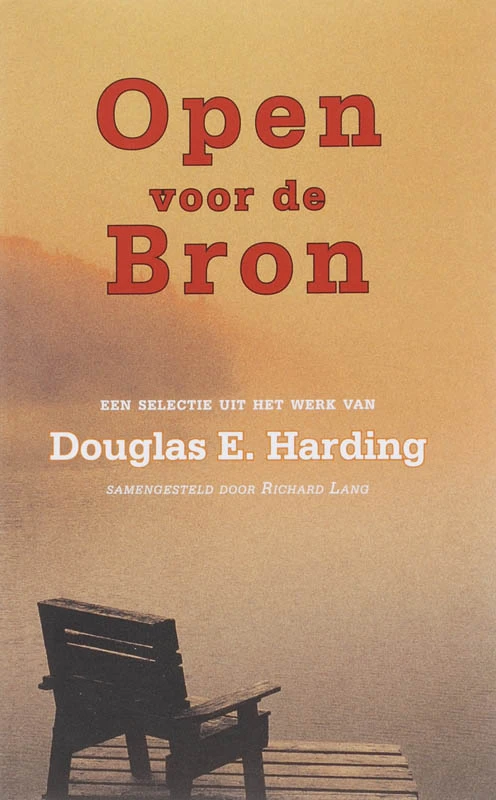 Open voor de Bron – D. E. Harding – boek cover