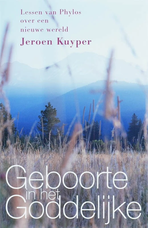 Geboorte in het Goddelijke – Jeroen Kuyper – boek cover