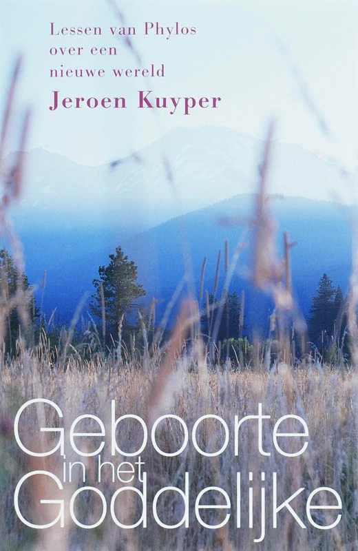 Geboorte in het Goddelijke – Jeroen Kuyper – boek cover