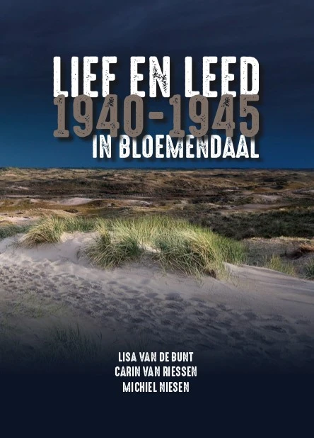 Lief en Leed in Bloemendaal 1940-1945 – Lisa van de Bunt – boek cover