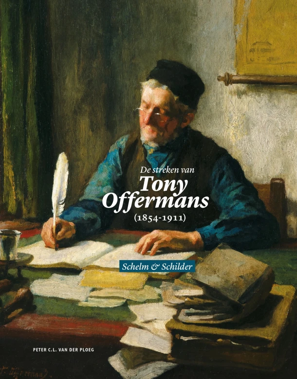 De streken van Tony Offermans (1854-1911) – Peter van der Ploeg – boek cover
