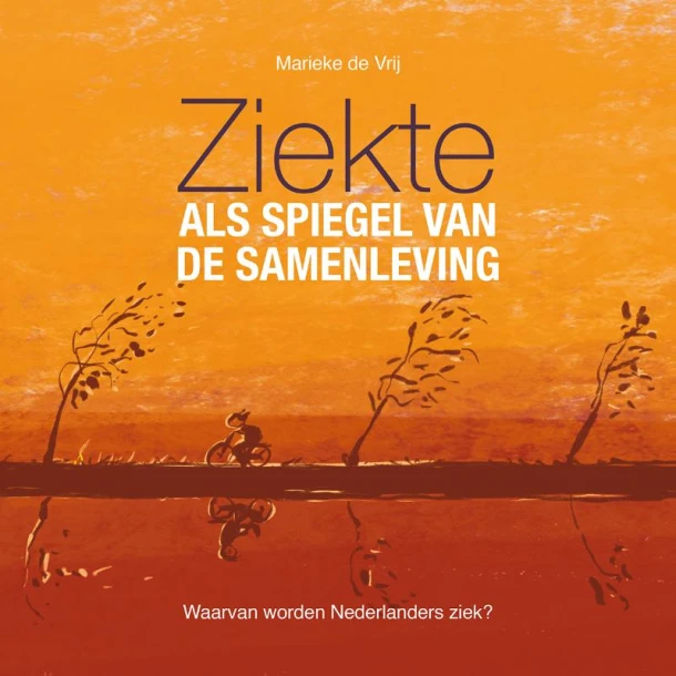 Ziekte als spiegel van de samenleving – Marieke de Vrij – boek cover