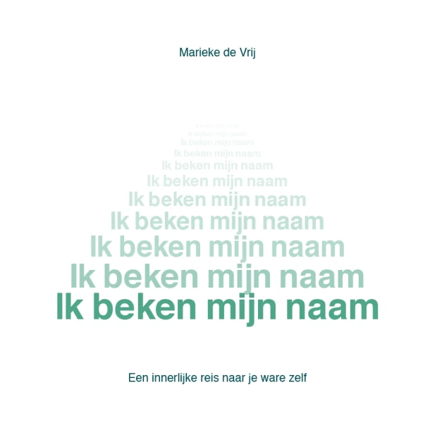Ik beken mijn naam – Marieke de Vrij – boek cover