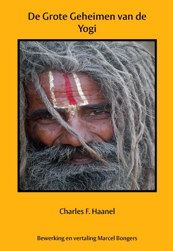De grote geheimen van de yogi – Charles F. Haanel – boek cover
