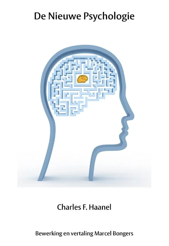 De nieuwe psychologie – Charles F. Haanel – boek cover