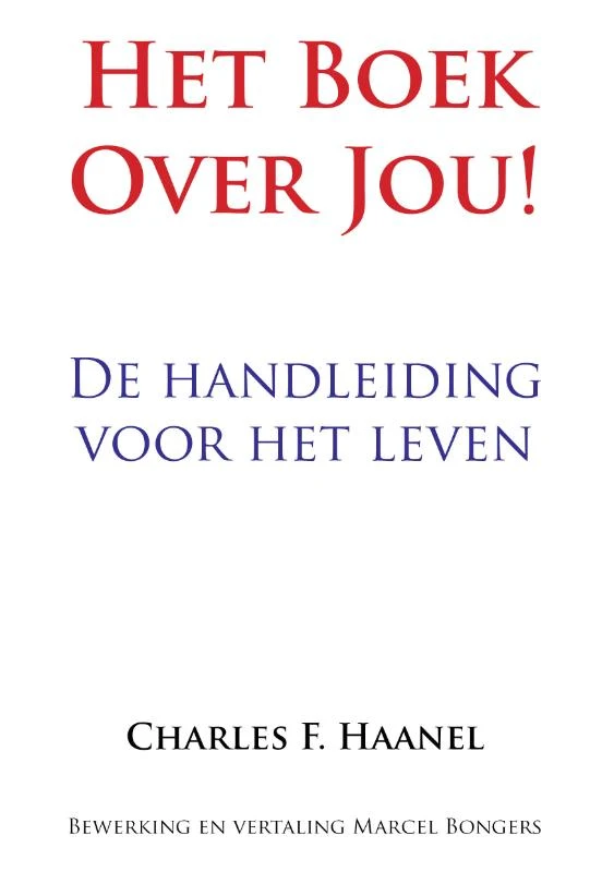 Het boek over jou! – Charles F. Haanel – boek cover