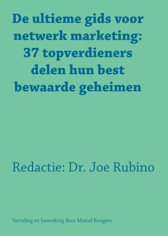 De ultieme gids voor netwerk marketing – Joe Rubino – boek cover
