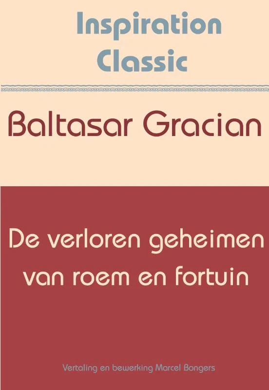 De verloren geheimen van roem en fortuin – Baltasar Gracian – boek cover
