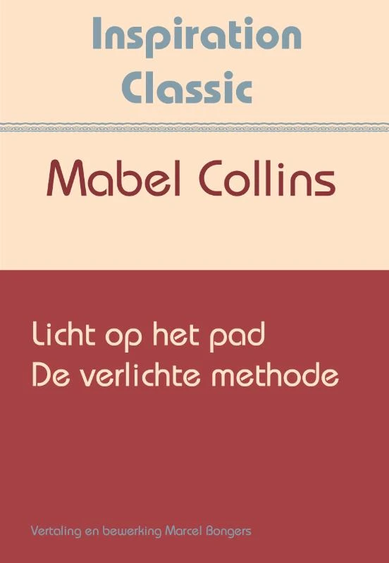 Licht op het pad & De verlichte methode – Mabel Collins – boek cover