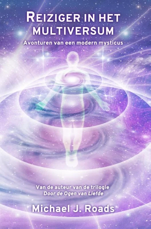 Reiziger in het multiversum – Michael J. Roads – boek cover