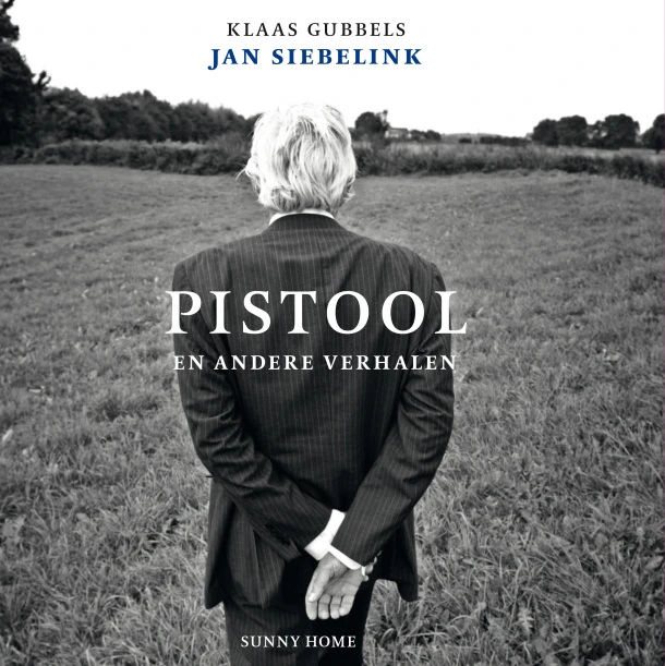 Pistool en andere verhalen – Jan Siebelink – boek cover