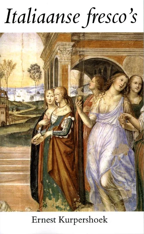 Italiaanse fresco's – Ernest Kurpershoek – boek cover