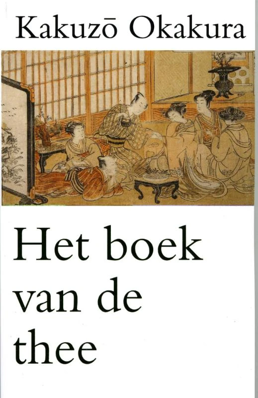 Het boek van de thee – Kakuzo Okakura – boek cover