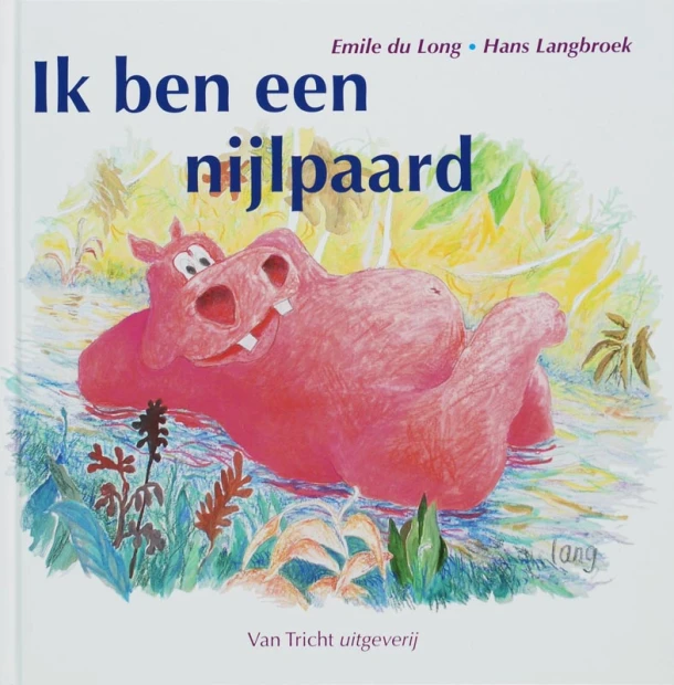 Ik ben een nijlpaard – E. du Long – boek cover