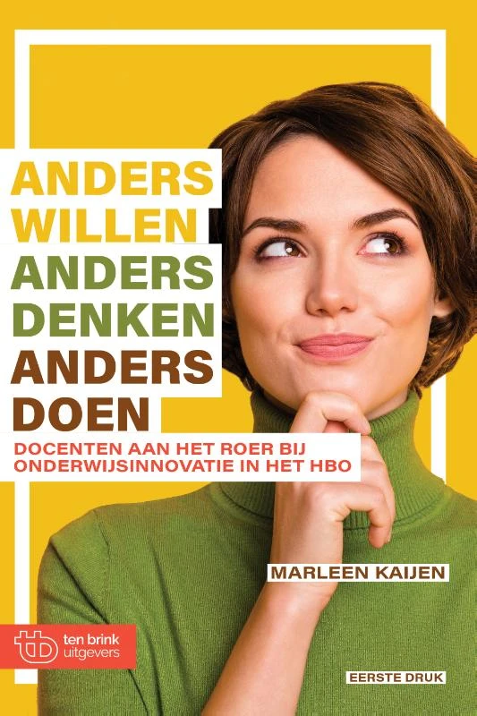 Anders denken, Anders willen, Anders doen – Marleen Kaijen – boek cover