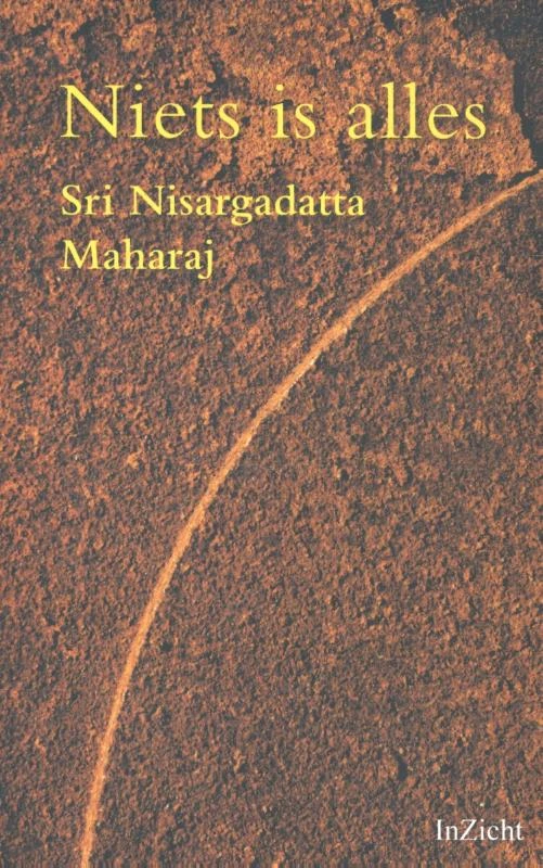 Niets is alles – Sri Nisargadatta Maharaj – boek cover