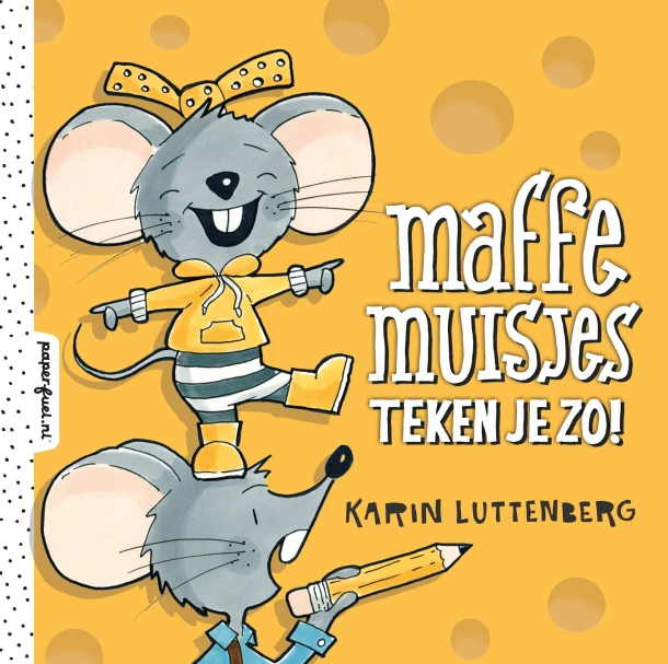 Maffe muisjes teken je zo! – Karin Luttenberg – boek cover