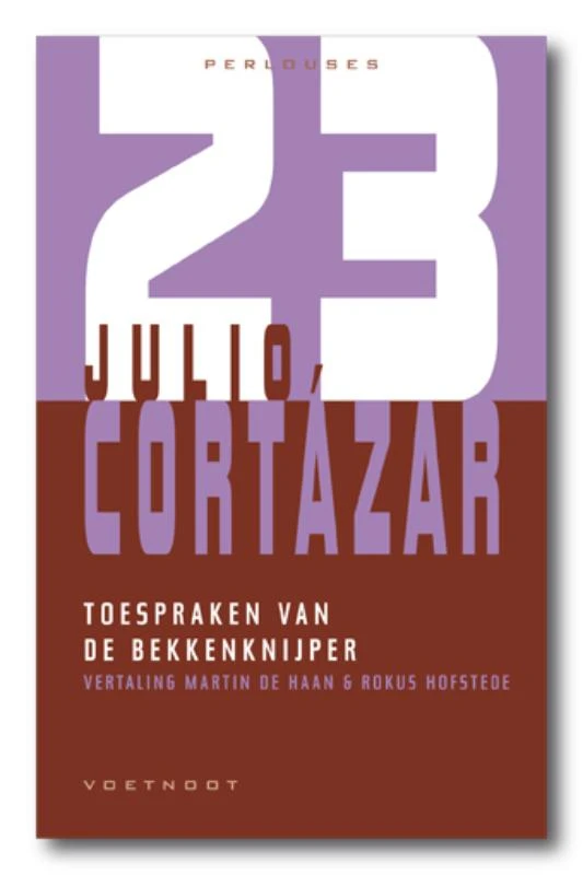 De toespraken van de bekkenknijper – Julio Cortazár – boek cover