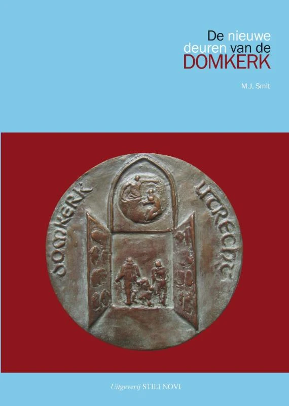 De nieuwe deuren van de Domkerk – M.J. Smit – boek cover