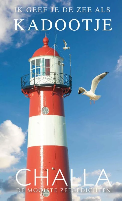 Zeeland, ik geef je de zee als kadootje! – Berend-Jan Challa – boek cover