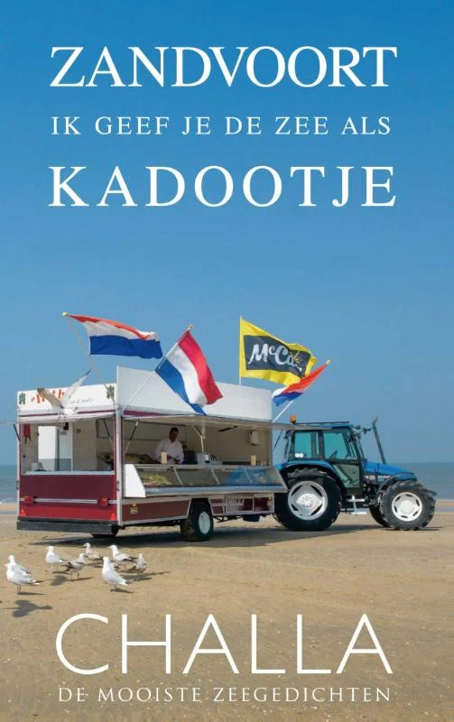Zandvoort, ik geef je de zee als kadootje! – Berend-Jan Challa – boek cover
