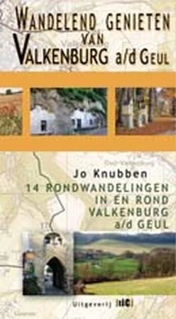 Wandelend genieten van Valkenburg aan de Geul – Jo Knubben – boek cover