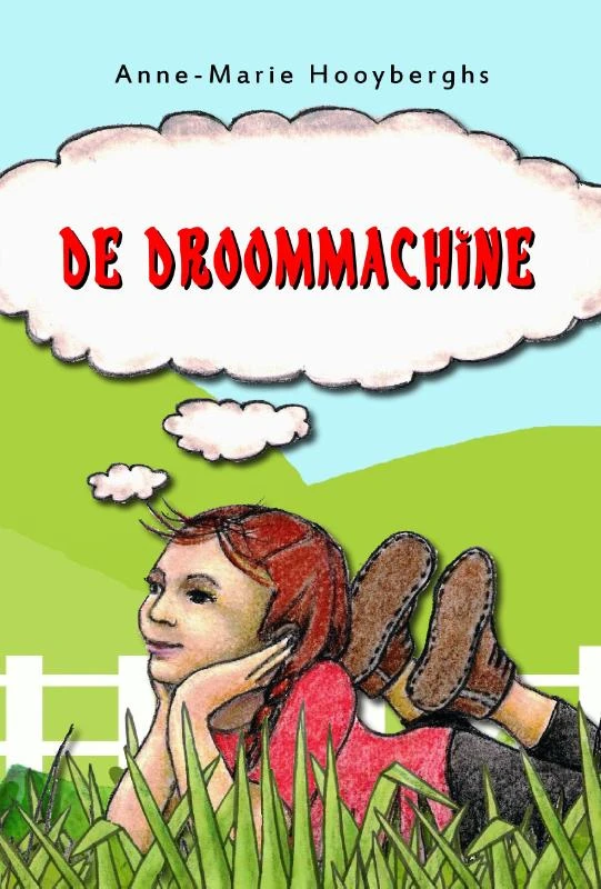 De droommachine – Anne-Marie Hooyberghs – boek cover