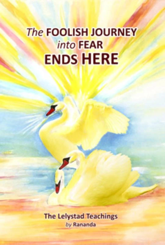 The Foolish Journey into Fear Ends Here – Rananda – boek cover