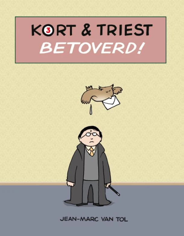 Betoverd! – Jean-Marc van Tol – boek cover