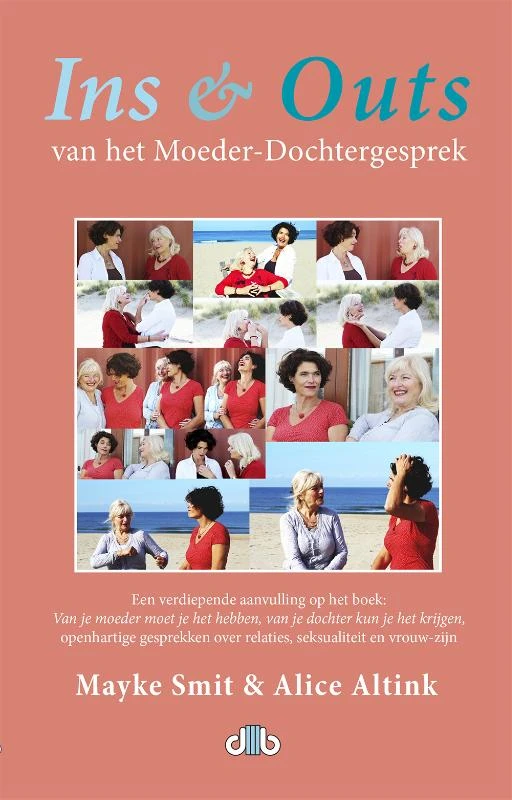 Ins & Outs van het Moeder-Dochtergesprek – Mayke Smit – boek cover