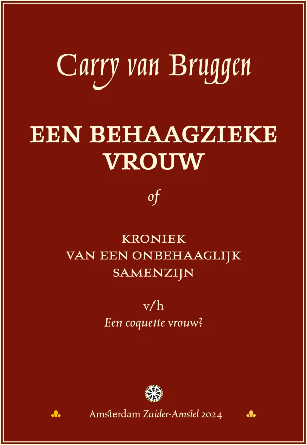 Een behaagzieke vrouw of Kroniek van een onbehaaglijk samenzijn – Carry van Bruggen – boek cover
