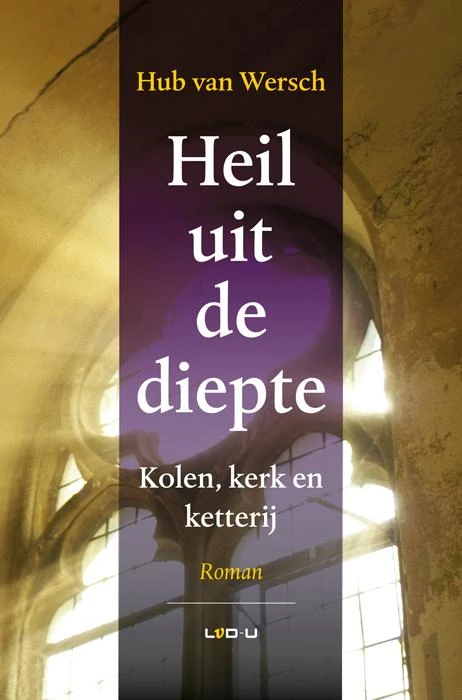 Heil uit de diepte – Hub van Wersch – boek cover
