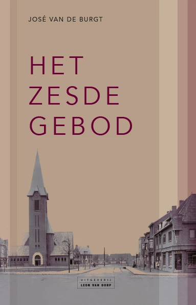 Het Zesde Gebod – José van de Burgt – boek cover
